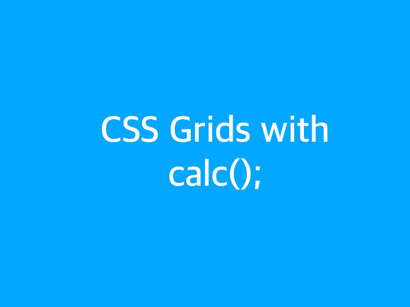 SubjectCoach | Grids with CSS calc() function