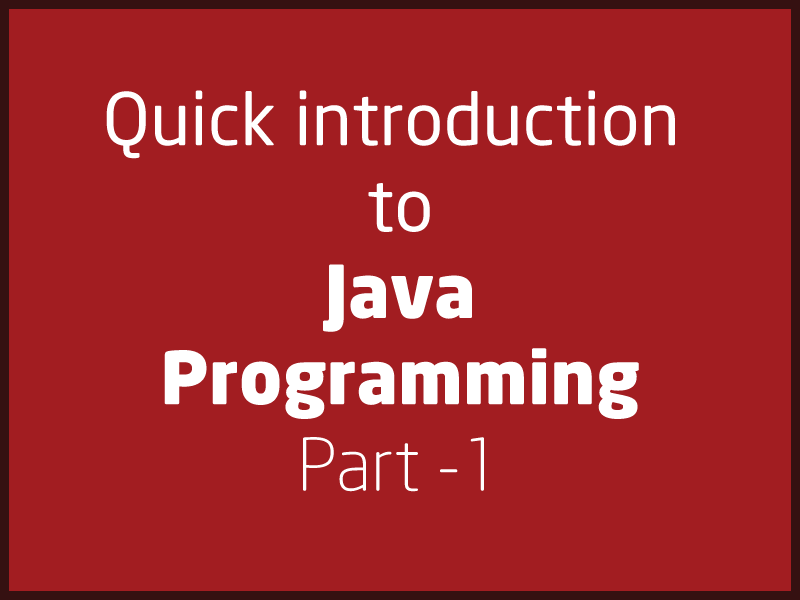 SubjectCoach | Quick introduction to Java Programming language - Part 1