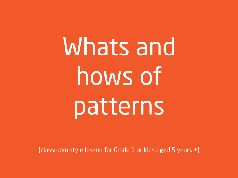 SubjectCoach | Patterns for Grade oners