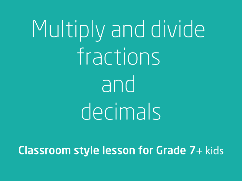 SubjectCoach | Multiply and divide fractions and decimals