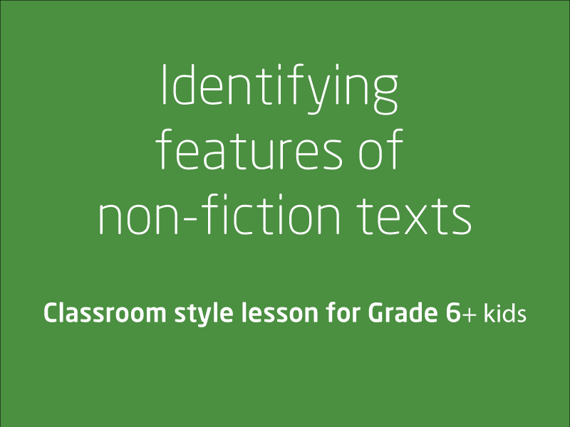 SubjectCoach | Identifying features of non-fiction texts