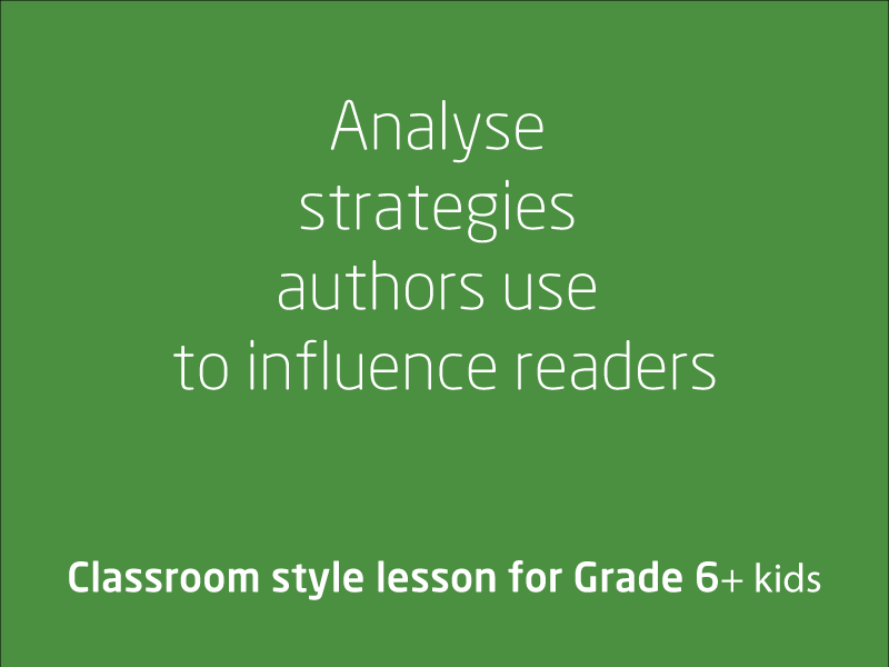 SubjectCoach | Analyse strategies authors use to influence readers