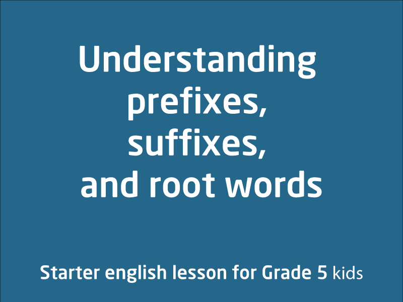 SubjectCoach | Understanding prefixes, suffixes, and root words