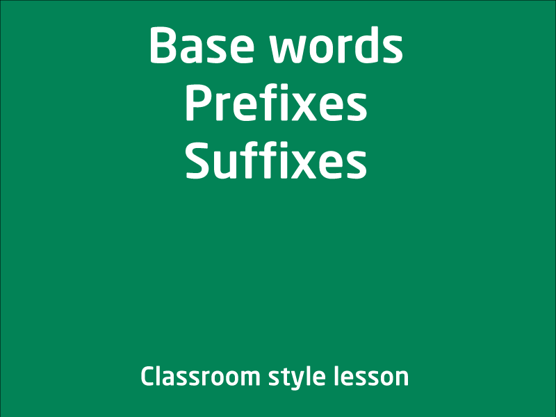 SubjectCoach | Base words, prefixes and suffixes