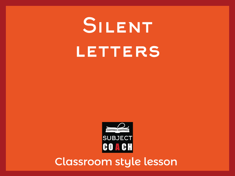 SubjectCoach | Silent Letters