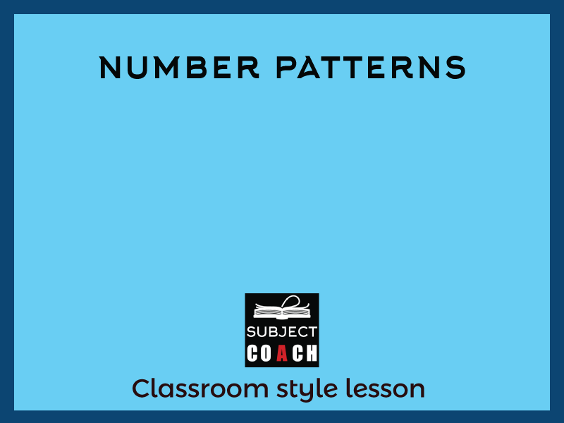 SubjectCoach | Number patterns
