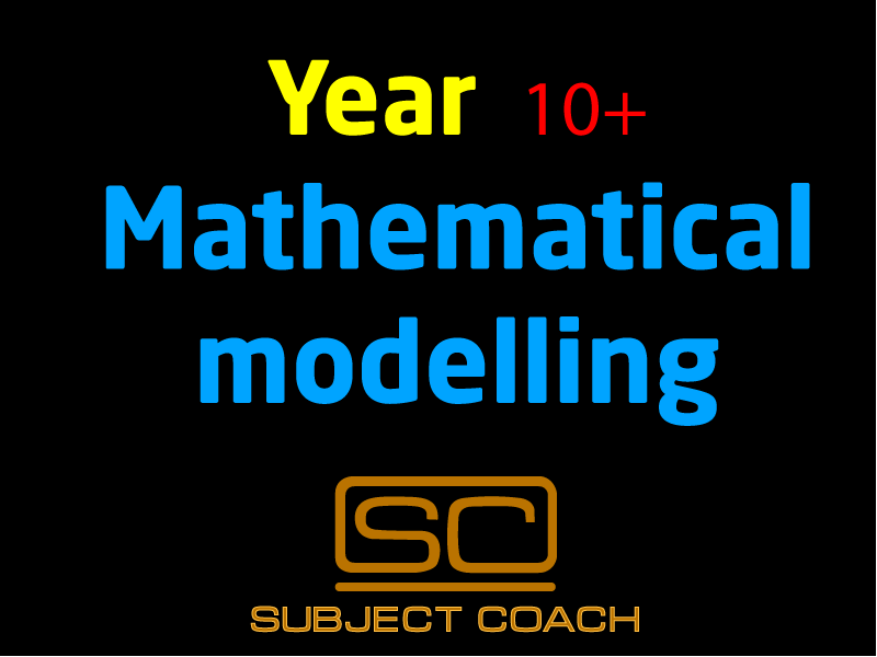SubjectCoach | Year 10+ Mathematical Modelling