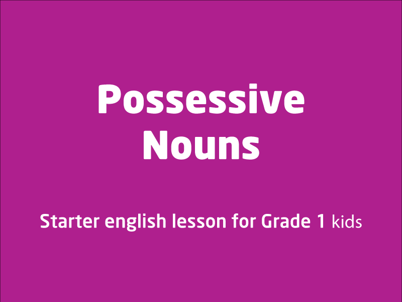 SubjectCoach | Possessive  Nouns: An introduction