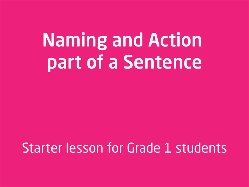 SubjectCoach | Name and Action Parts of a sentence