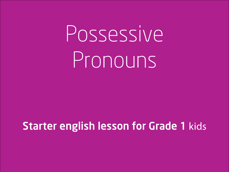 SubjectCoach | Possessive pronouns