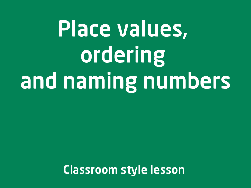 SubjectCoach | Place values, ordering and naming numbers