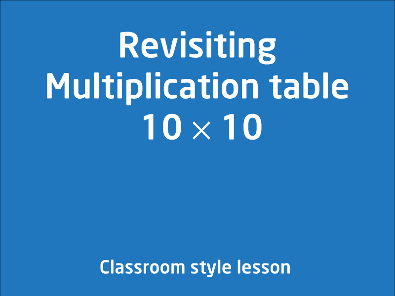 SubjectCoach | Revisiting Multiplication table 10 × 10