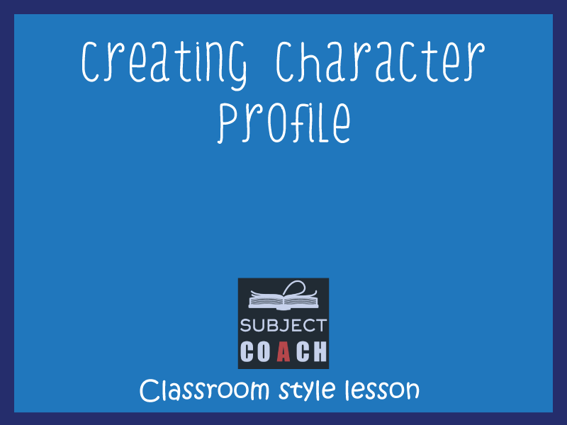 SubjectCoach | Creating a character profile