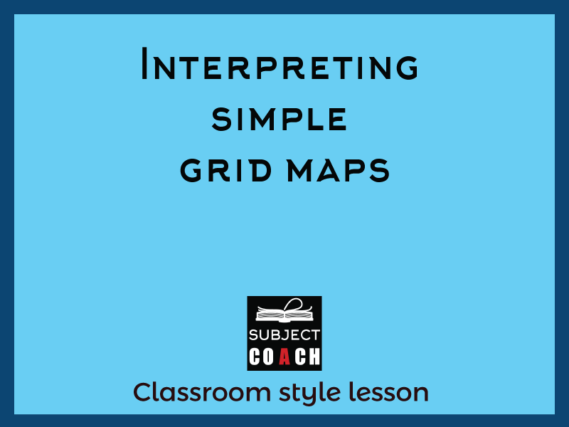 SubjectCoach | Interpreting simple grid maps
